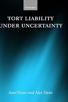 Tort Liability Under Uncertainty: Evidential Deficiency and the Law of Torts