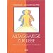 Alltagswege zur Liebe.  Familienstellen als Erkenntnisprozess  (Methode: Familienaufstellung nach Virginia Satir)