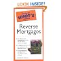The Pocket Idiot's Guide to Reverse Mortgages