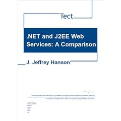 .NET and J2EE Web Services: A Comparison