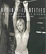 Jock Sturges: Radiant Identities: Photographs by Jock Sturges
