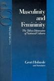 Masculinity and Femininity: The Taboo Dimension of National Cultures (Cross Cultural Psychology)