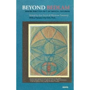 Beyond Bedlam