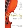 Stradivarius: Five Violins, One Cello and a Genius