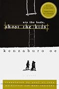 Nip the Buds, Shoot the Kids