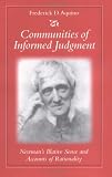 Communities of Informed Judgement: Newmans Illative Sense and Accounts of Rationality