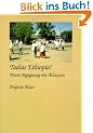 Tadias Ethiopia ! meine Begegnung mit �thiopien