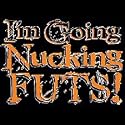 Going Nucking Futs! Adult T-Shirt