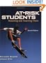 AT RISK STUDENTS: Reaching and Teaching Them