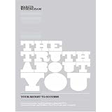 The Truth About You: Your Secret to Success