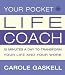 Your Pocket Life-coach: 10 Minutes a Day to Transform Your Life and Your Work