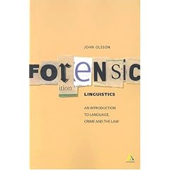 Forensic Linguistics: An Introduction to Language, Crime and the Law