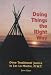 Doing Things the Right Way: Dene Traditional Justice in Lac La Martre, N.W.T.