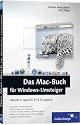 Das Mac-Buch für Windows-Umsteiger: Aktuell zu Mac OS X 10.5 Leopard (Galileo Design)