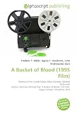 A Bucket of Blood (1995 Film): Cinema of the United States, Black Comedy, Michael McDonald (Actor), Anthony Michael Hall, A Bucket of Blood, Cult Film, Roger Corman, Showtime, DVD