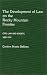 Book The Development of Law on the Rocky Mountain Frontier: Civil Law and Society, 1850-1912 (Contributions in Legal Studies)