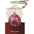 Crystalline Glazes (Ceramics Handbooks)