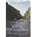 River Fly-fishing: The Complete Guide