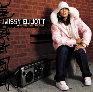 Missy Elliott - Under Construction (Clean) - Zortam Music