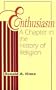 Enthusiasm: A Chapter in the History of Religion
