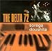 The Delta 72 - Sorega Doushita