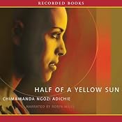 Half of a Yellow Sun: A Novel | [Chimamanda Ngozi Adichie]