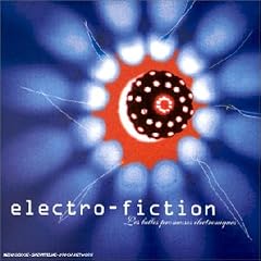 Electro-Fiction (Les Belles Promesses �lectroniques)