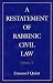 Book A Restatement of Rabbinic Civil Law: Laws of Presumption of Ownership of Realty, of Injury to Neighb