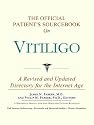 The Official Patient's Sourcebook on Vitiligo
