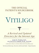 The Official Patient's Sourcebook on Vitiligo