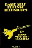Basic Self Defense Techniques by Benny 