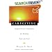 Caregiving: Hospice-Proven Techniques for Healing Body and Soul
