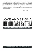 Love and Stigma The Outcast System: The Outcast System Elimination Project