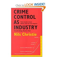 Crime Control as Industry: Towards Gulags Western Style