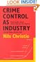 Crime Control as Industry