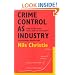 Crime Control as Industry: Towards Gulags Western Style