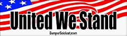 United We Stand - patriotic bumper stickers (Medium 10x2.8 in.)