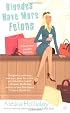 Blondes Have More Felons (December Vaughn Mysteries)