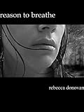 Reason to Breathe