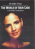 Review Thomson Learning  / World Of Skin Care: A Scientific Companion