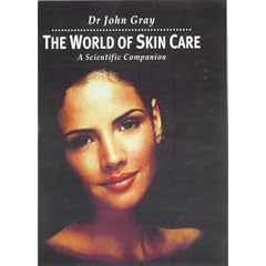 The World of Skin Care: A Scientific Companion