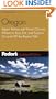 Fodor's Oregon, 2nd Edition: Expert Advice and Smart Choices: Where to Stay, Eat, and Explore On and Off the Beaten Path (Fodor's Gold Guides)