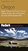 Book Fodor's Oregon, 2nd Edition: Expert Advice and Smart Choices: Where to Stay, Eat, and Explore On and Off the Beaten Path (Fodor's Gold Guides)