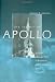 The Secret of Apollo: Systems Management in American and European Space Programs (New Series in NASA History)