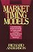 Books : Market Timing Models: Constructing, Implementing & Optimizing a Market Timing Based Investment Strategy