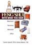 Feng Shui With What You Have: Maximum Harmony, Minimum Effort