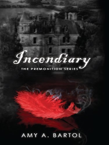 Incendiary (The Premonition Series (Volume 4))