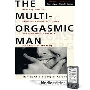 The Multi-Orgasmic Man