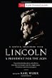 Lincoln: A President for the Ages