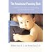 The Attachment Parenting Book (Sears Parenting Library)